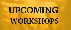 upcoming workshopS 1